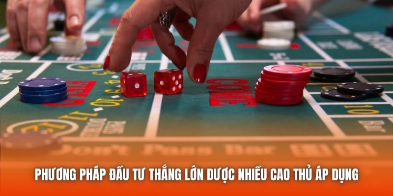 Phương pháp đầu tư thắng lớn được nhiều cao thủ áp dụng